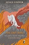 The Grey King: Th...