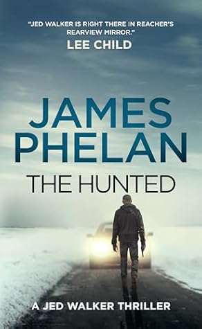 The Hunted (Jed Walker #2)