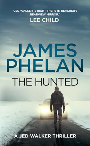 The Hunted (Jed Walker #2)