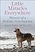 Little Miracles Everywhere: My Unorthodox Path to Holistic Veterinary Medicine