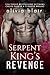 Serpent King's Revenge (The...