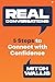 Real Conversations: 5 Steps to Connect with Confidence