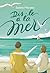Dis-le à la mer by Solène Merono