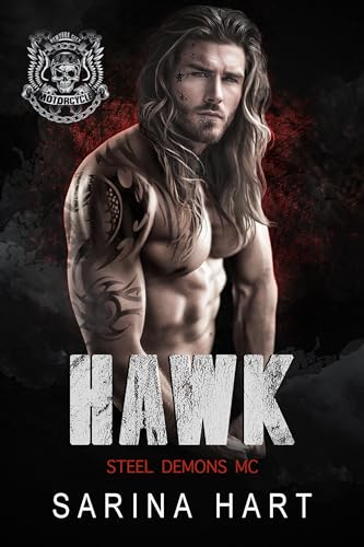 Hawk (Steel Demons MC, #4)