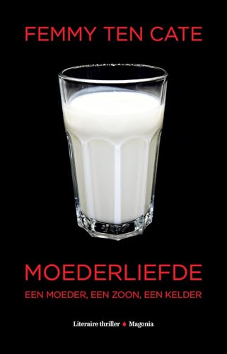 Moederliefde (Dutch Edition)