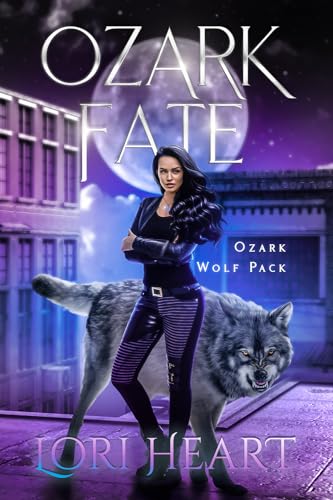 Ozark Fate: A Fated Mates Romance (Ozark Wolf Pack Book 2)