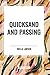 Quicksand and Passing