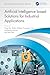 Artificial Intelligence based Solutions for Industrial Applications (Computational Methods for Industrial Applications)