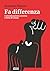 Fa differenza: Comunicazion...