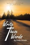 Write These Words...