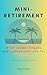 Mini-retirement: What Caree...
