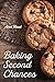Baking Second Chances
