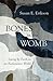 Bones in the Womb by Susan E. Erikson