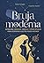 Bruja Moderna: Astrología, ...