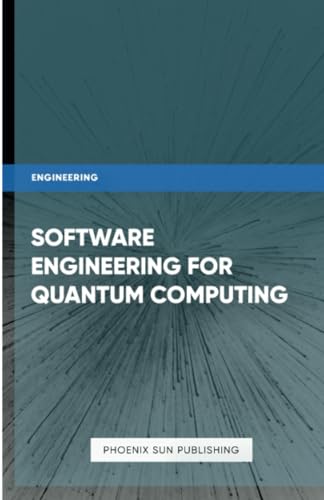 Software Engineering for Quantum Computing (Paperback)