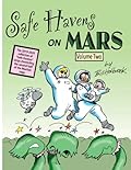 Safe Havens on Mars, Volume Two