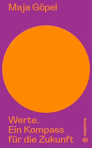 Werte: Ein Kompass für die Zukunft (Kindle Edition)