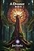 A Dreamer: Book II