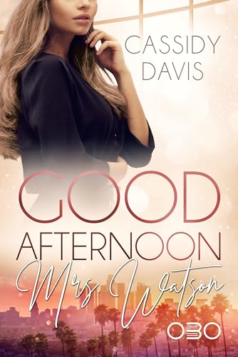 Good Afternoon Miss Watson (Good Morning 2) (German Edition)