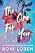 The One for You (The Ones Who Got Away, 4)