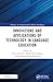Innovations and Applications of Technology in Language Education (Advances in Computational Collective Intelligence)