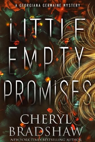 Little Empty Promises (Georgiana Germaine Book 10)