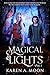 Magical Lights, Book 1: Academy Romantasy meets enemies to lovers