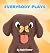 Everybody Plays by Nate Trainor