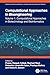 Computational Approaches in Biotechnology and Bioinformatics by Pranav Deepak Pathak