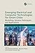 Emerging Electrical and Computer Technologies for Smart Cities by Om Prakash Mahela