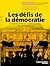 Les défis de la démocratie:...