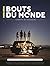 Bouts du monde : Hors-série...