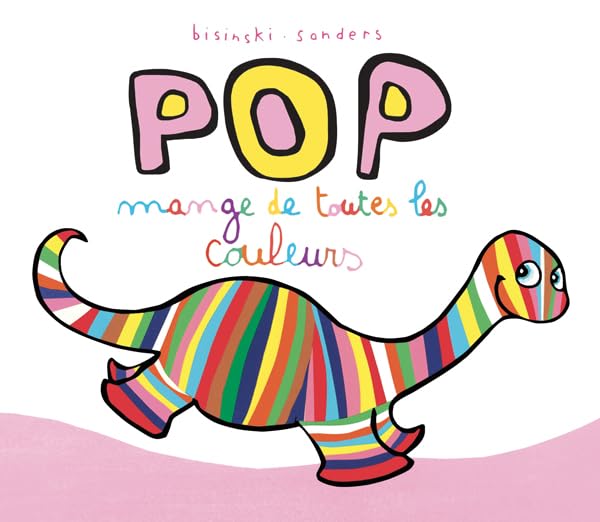 Pop mange de toutes les couleurs (Board Book)