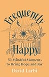 Frequently Happy:...