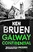 Galway Confidential: the gripping new mystery from the master of the Irish crime novel