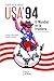 USA'94: El Mundial en la frontera