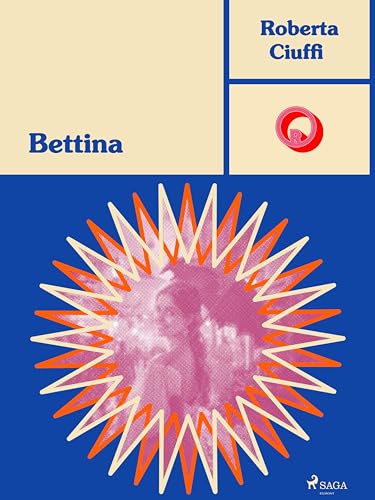 Bettina (Kindle Edition)