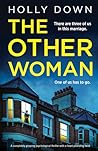 The Other Woman: A completely gripping psychological thriller with a heart-pounding twist
