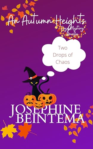 Two Drops of Chaos (Autumn Heights #2)
