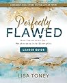 Perfectly Flawed ...