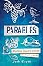 Parables: Putting Jesus's Stories in Their Place