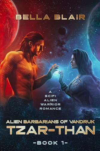Tzar-Than (Alien Barbarians of Vandruk, #1)
