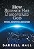 How Science Has Discovered God: Physics, Metaphysics and Beyond