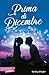 Prima di dicembre (Italian Edition)