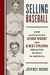 Selling Baseball:...