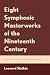 Eight Symphonic Masterworks...