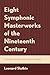 Eight Symphonic Masterworks of the Nineteenth Century: A Study Guide for Conductors