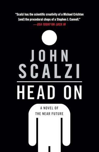 Head On: A Novel of the Near Future