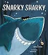 Snarky Sharky by Bethan Clarke Snarky Sharky by Bethan Clarke