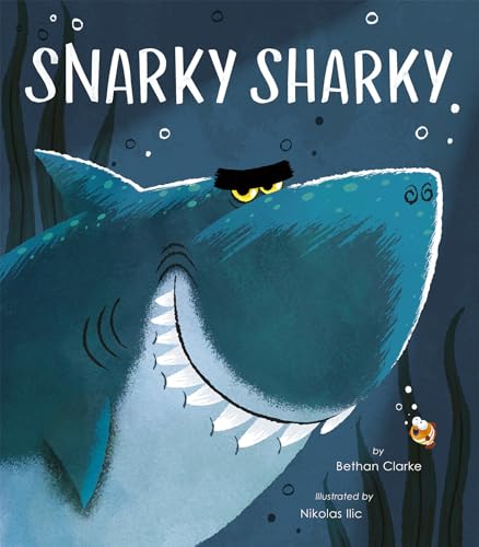 Snarky Sharky (Hardcover)